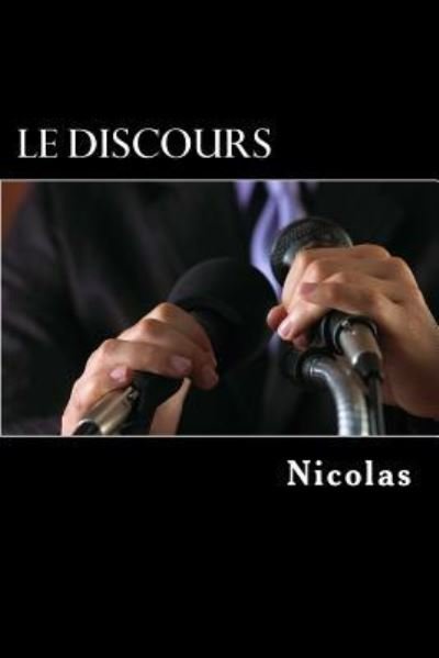 Cover for Nicolas · Le discours (Paperback Book) (2015)