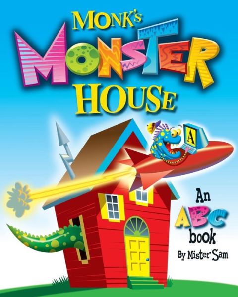 Cover for Mr Sam Ward · Monk's Monster House (Paperback Book) (2015)