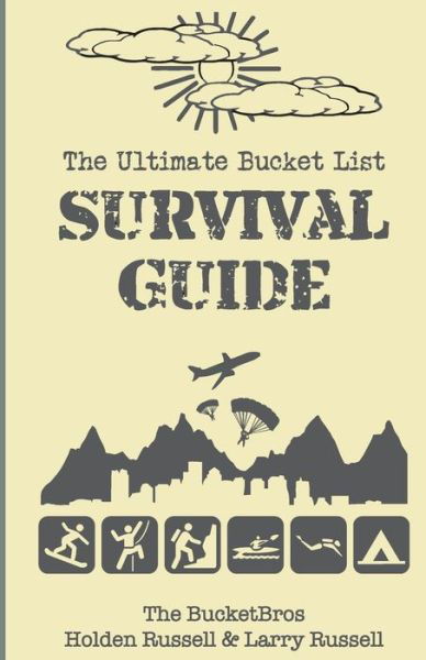 Cover for Holden Russell · The Ultimate Bucket List Survival Guide (Paperback Book) (2015)