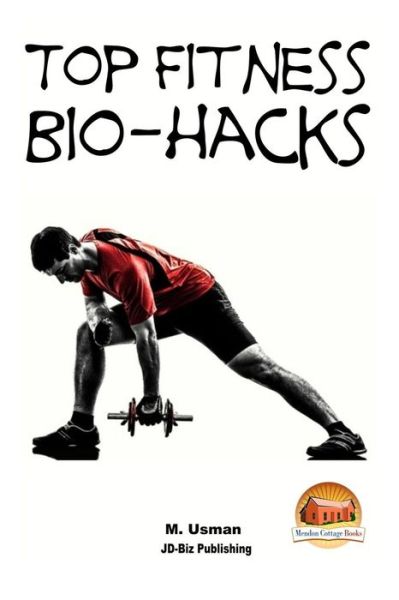 Cover for M Usman · Top Fitness Bio-hacks (Paperback Book) (2015)