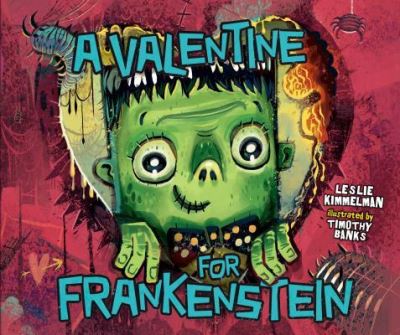 Cover for Leslie Kimmelman · A valentine for Frankenstein (Book) (2018)