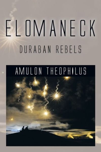Cover for Amulon Theophilus · Elomaneck: Duraban Rebels (Paperback Bog) (2015)