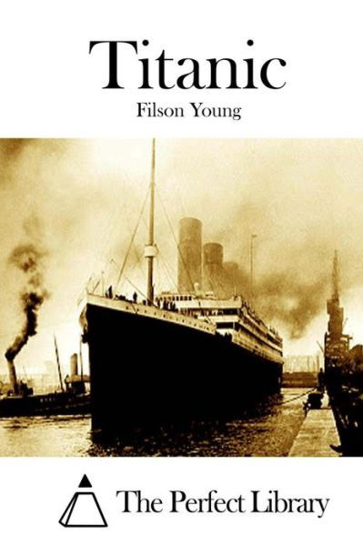 Cover for Filson Young · Titanic (Paperback Book) (2015)