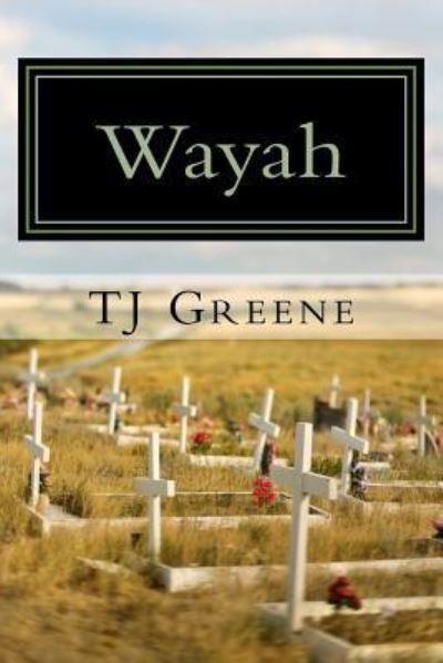 Cover for Tj Greene · Wayah (Pocketbok) (2015)
