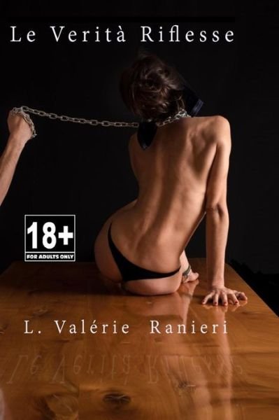 Cover for L Valerie Ranieri · Le verita riflesse (Pocketbok) (2015)