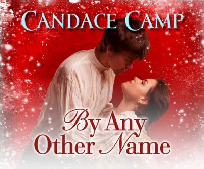 Cover for Candace Camp · By Any Other Name (CD) (2016)