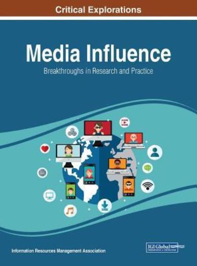 Cover for Information Resources Management Association · Media Influence (Hardcover Book) (2017)