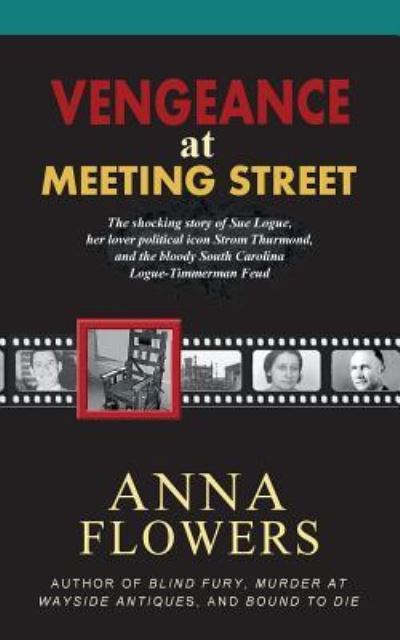 Cover for Anna Flowers · Vengeance at Meeting Street (Paperback Book) (2016)