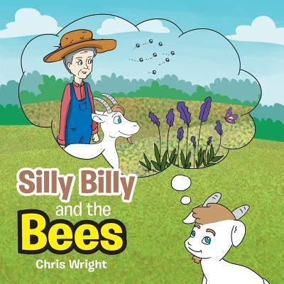 Cover for Chris Wright · Silly Billy and the Bees (Paperback Book) (2016)