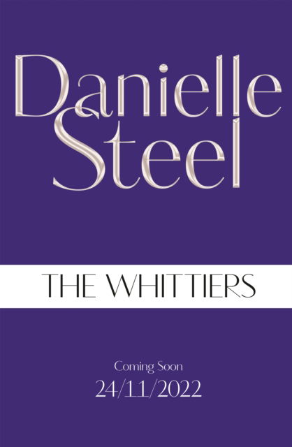 Cover for Danielle Steel · The Whittiers: A heartwarming novel about the importance of family (Hardcover bog) (2022)