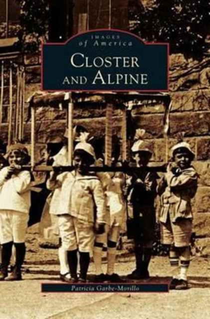 Cover for Closter Historical Society · Closter and Alpine (Hardcover Book) (2001)