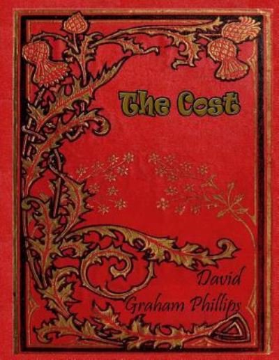Cover for David Graham Phillips · The Cost (Paperback Book) (2016)