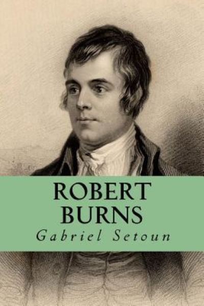 Cover for Gabriel Setoun · Robert Burns (Paperback Book) (2016)