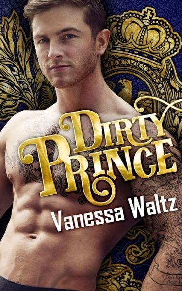 Cover for Vanessa Waltz · Dirty Prince (Paperback Book) (2016)