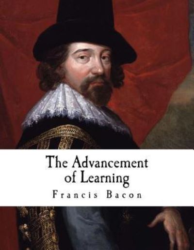 Cover for Sir Francis Bacon · The Advancement of Learning (Pocketbok) (2016)