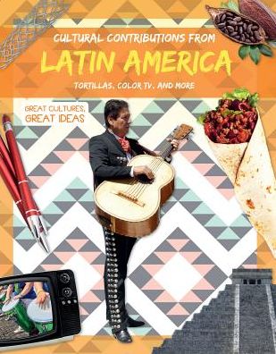 Cover for Holly Duhig · Cultural Contributions from Latin America (Hardcover Book) (2018)