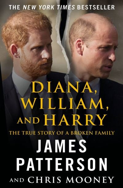 Diana, William, and Harry - James Patterson - Bøker - Grand Central Publishing - 9781538721292 - 11. juli 2023