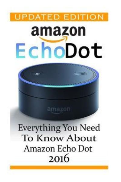 Cover for Adam Strong · Amazon Echo Dot (Paperback Book) (2016)