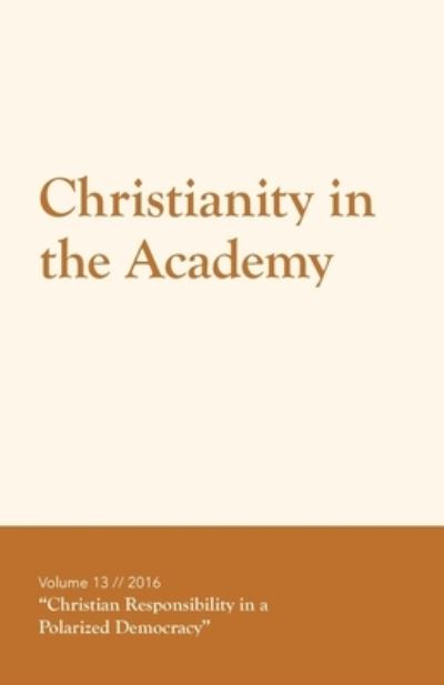 Cover for Harry Lee Poe · Christianity in the Academy 2016 (Paperback Book) (2017)