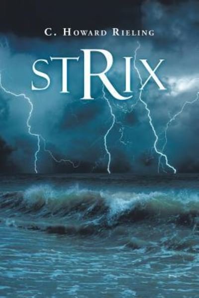 Cover for C Howard Rieling · Strix (Paperback Bog) (2018)
