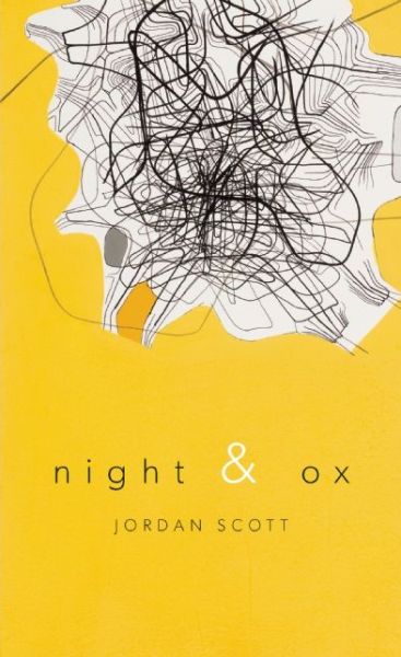 Cover for Jordan Scott · Night &amp; Ox (Paperback Book) (2016)