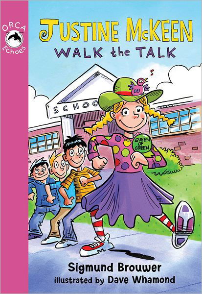 Justine Mckeen, Walk the Talk (Orca Echoes) - Sigmund Brouwer - Livros - Orca Book Publishers - 9781554699292 - 1 de maio de 2012