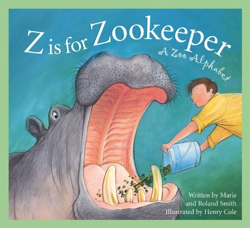 Cover for Roland Smith · Z is for Zookeeper: a Zoo Alphabet (Science Alphabet) (Paperback Book) (2007)