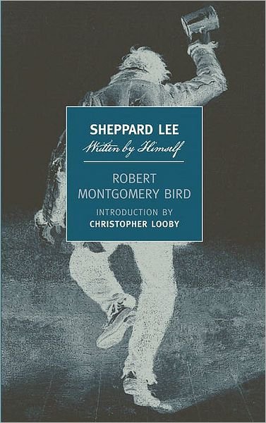 Cover for Robert Montgomery Bird · Sheppard Lee  Written By Himself (Paperback Book) [Main edition] (2008)