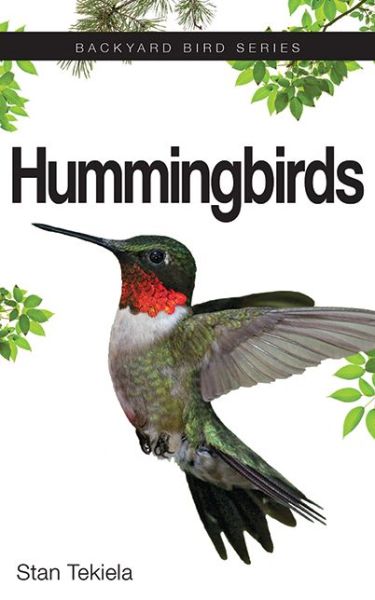 Cover for The Cornell Lab of Ornithology · Hummingbirds: The Eight Most Familiar North American Species - Backyard Bird Series (Paperback Book) (2015)