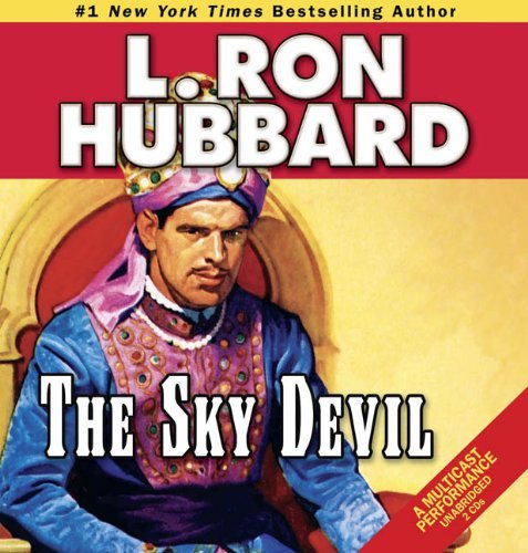 Cover for L. Ron Hubbard · The Sky Devil (Audiobook (CD)) [First Edition, Unabridged edition] (2013)