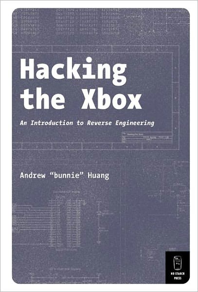 Cover for A. Huang · Hacking The Xbox (Paperback Book) [Unlimited edition] (2003)