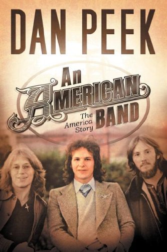 An American Band - Dan Peek - Books - Xulon Press - 9781594679292 - December 2, 2004