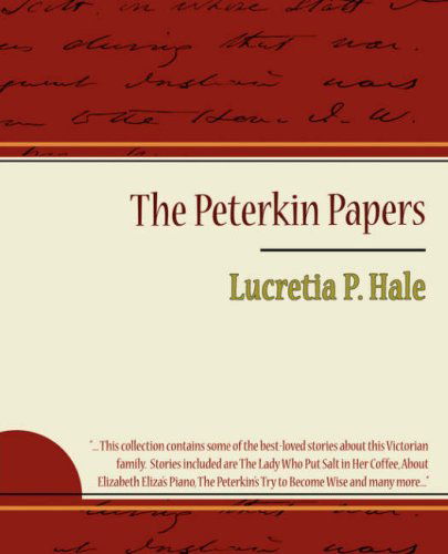 Cover for Lucretia P. Hale · The Peterkin Papers - Lucretia P. Hale (Paperback Book) (2007)