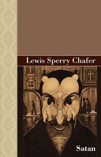 Cover for Lewis Sperry Chafer · Satan (Paperback Book) (2009)