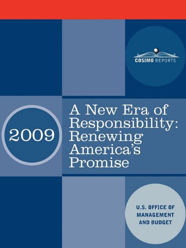 Cover for U.s. Office of Management and Budget · A New Era of Responsibility: Renewing America's Promise: President Obama's First Budget (Paperback Book) (2010)