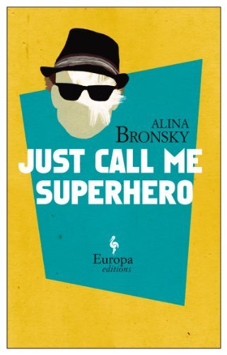 Cover for Alina Bronsky · Just Call Me Superhero (Paperback Book) (2014)