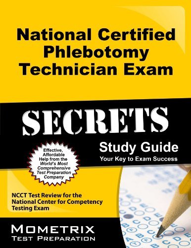 Cover for Ncct Exam Secrets Test Prep Team · National Certified Phlebotomy Technician Exam Secrets Study Guide: Ncct Test Review for the National Center for Competency Testing Exam (Paperback Bog) [1 Pap / Psc edition] (2023)