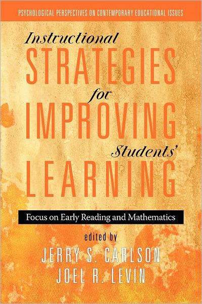 Cover for Jerry S Carlson · Instructional Strategies for Improving Students' Learning: Focus on Early Reading and Mathematics (Paperback Book) (2012)