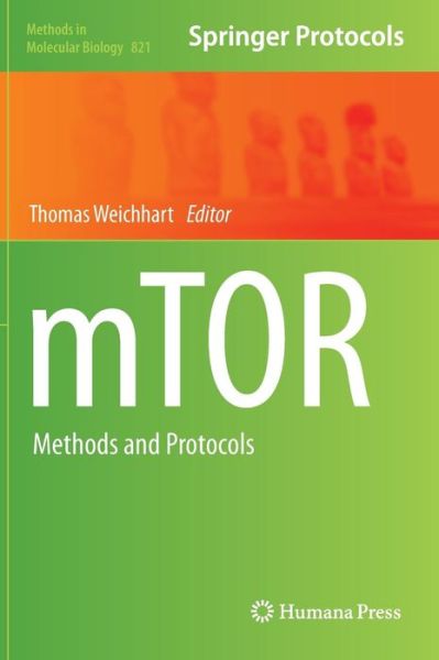 Cover for Thomas Weichhart · Mtor: Methods and Protocols - Methods in Molecular Biology (Hardcover Book) (2011)