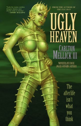 Cover for Carlton Mellick III · Ugly Heaven (Paperback Book) (2012)