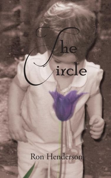 Cover for Ron Henderson · The Circle (Hardcover Book) (2014)