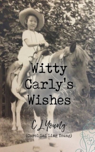 Cover for Carol Young · Witty Carly's Wishes (Paperback Book) (2019)