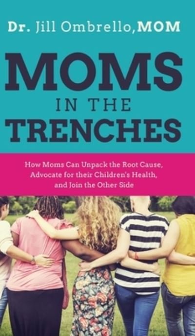 Cover for Jill Ombrello · Moms in the Trenches (Bok) (2023)