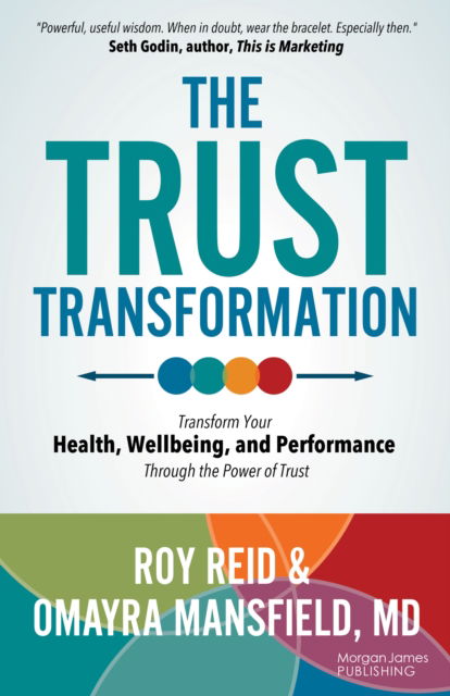 Cover for Roy Reid · The Trust Transformation: Transform Your Health, Wellbeing, and Performance Through the Power of Trust (Pocketbok) (2024)