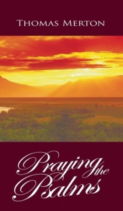 Cover for Thomas Merton · Praying the Psalms (Book) (2010)