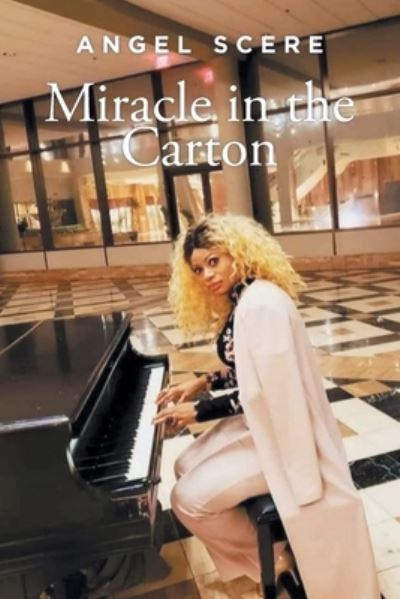 Cover for Angel Scere · Miracle in the Carton (Bog) (2022)