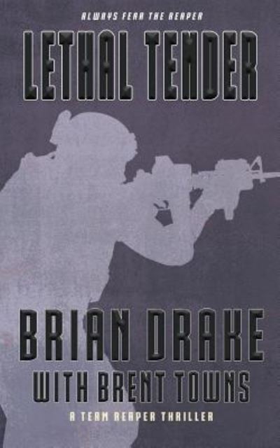 Cover for Brian Drake · Lethal Tender (Book) (2019)