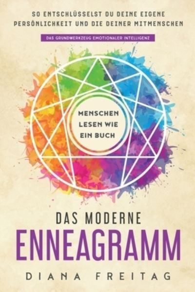 Cover for Diana Freitag · Das moderne Enneagramm - Menschen lesen wie ein Buch (Paperback Book) (2021)