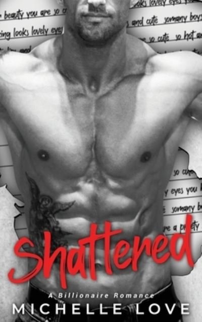 Cover for Michelle Love · Shattered (Hardcover Book) (2021)