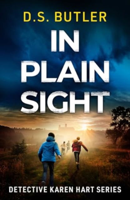 Cover for D. S. Butler · In Plain Sight - Detective Karen Hart (Taschenbuch) (2025)